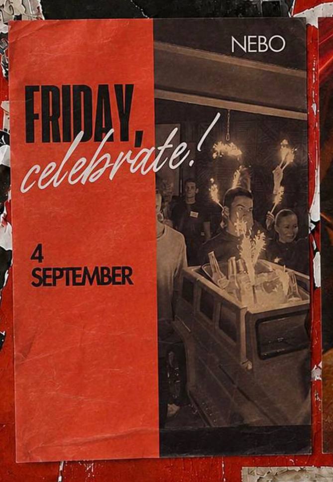 FRIDAY, CELEBRATE
